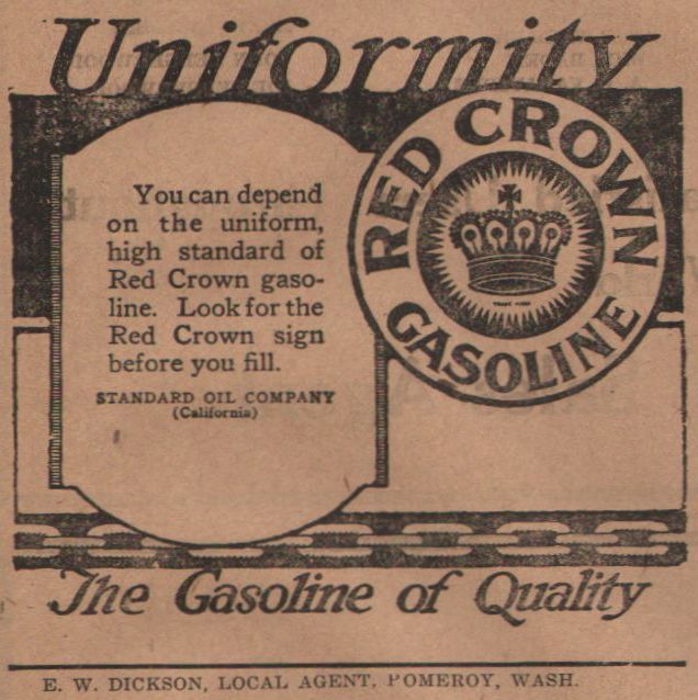  E.W. Dickson, Red Crown Gasoline Advert, August 1919, Pomeroy WA